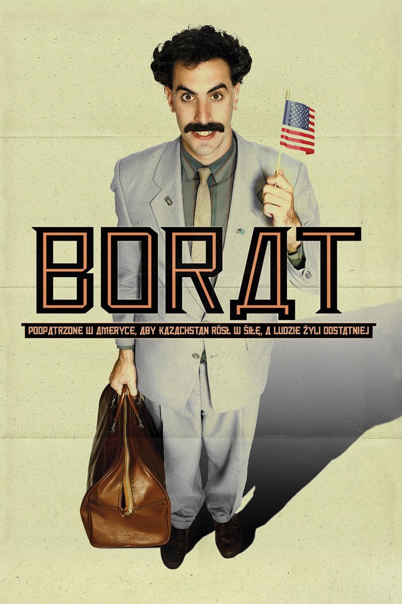 Borat. Podpatrzone w Ameryce, aby Kazachstan Rósł w Siłę, a Ludzie Żyli Dostatniej 2006 cały film