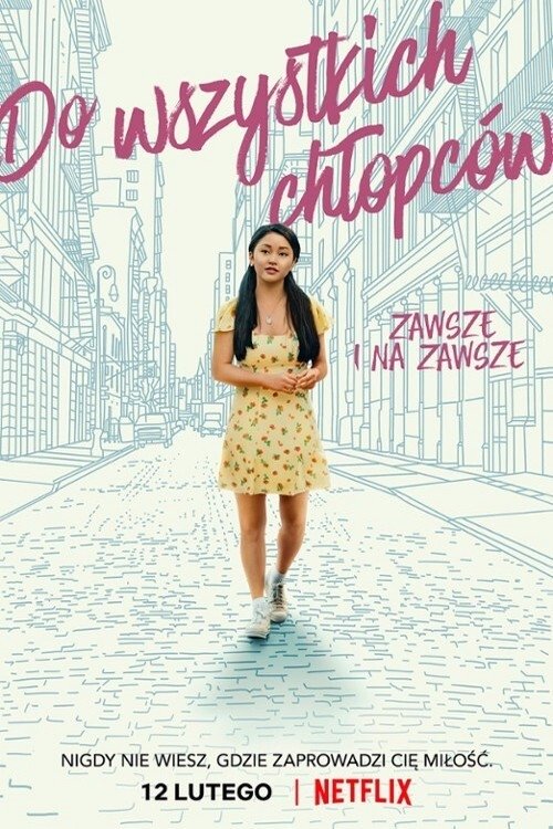 Do wszystkich chłopców: Zawsze i na zawsze 2021 cały film