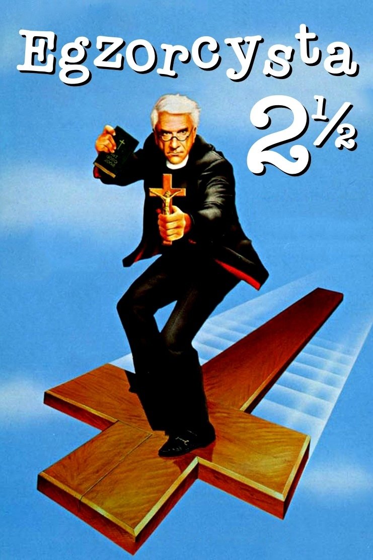 Egzorcysta 2 i ½ 1990 cały film