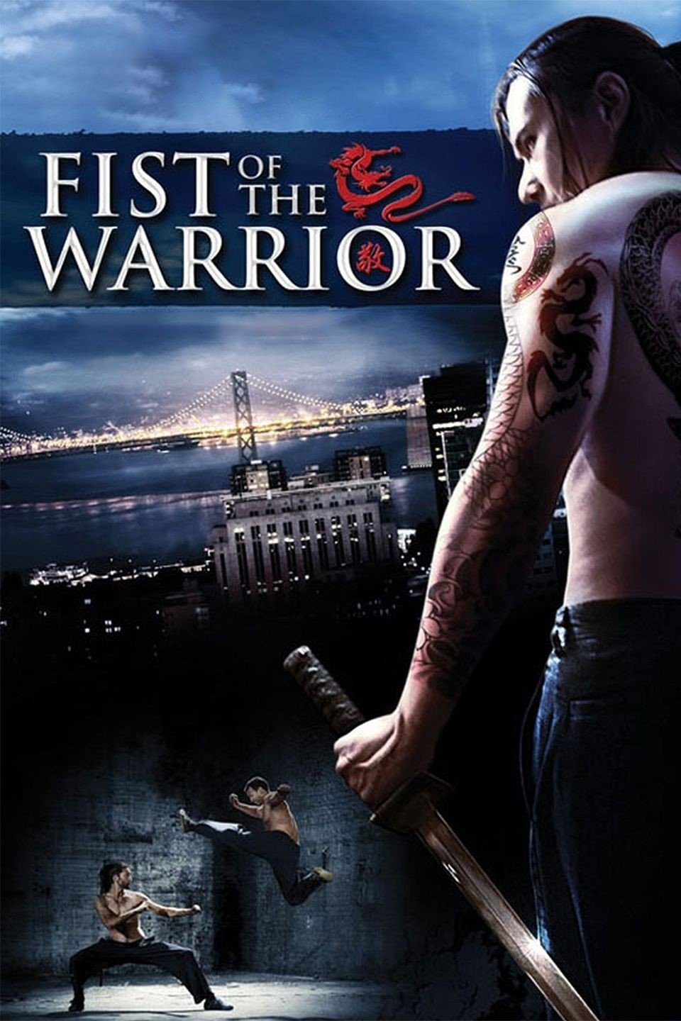 Fist of the Warrior 2007 cały film