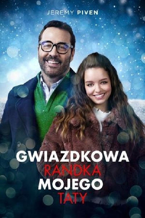 Gwiazdkowa randka mojego taty 2020 cały film