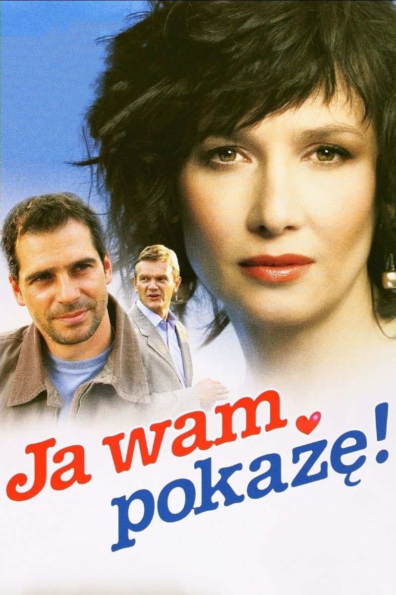 Ja wam pokażę! 2006 cały film