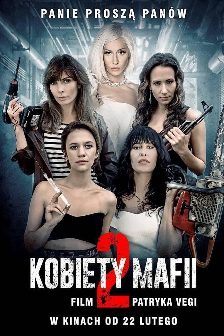 Kobiety mafii 2 2019 cały film