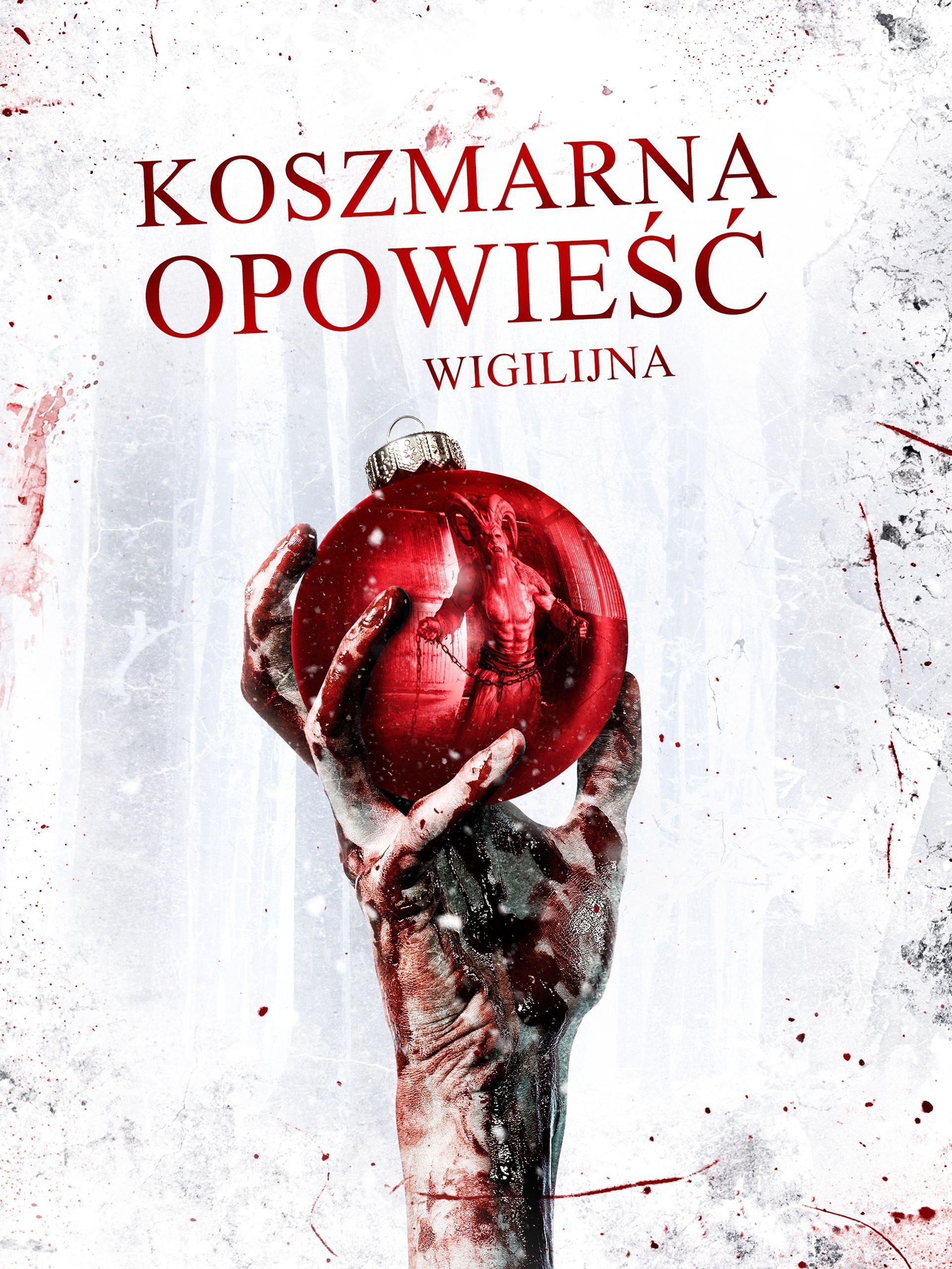 Koszmarna opowieść wigilijna 2015 cały film