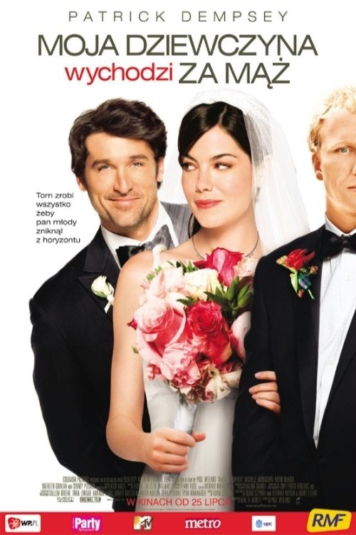 Moja dziewczyna wychodzi za mąż 2008 cały film