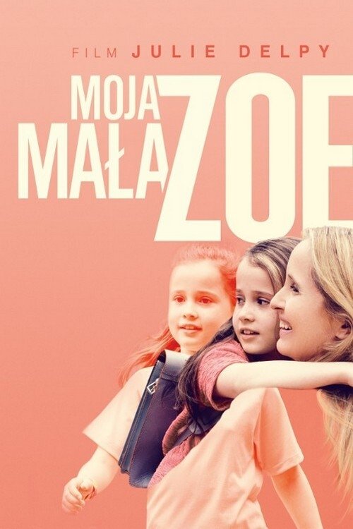 Moja mała Zoe 2019 cały film