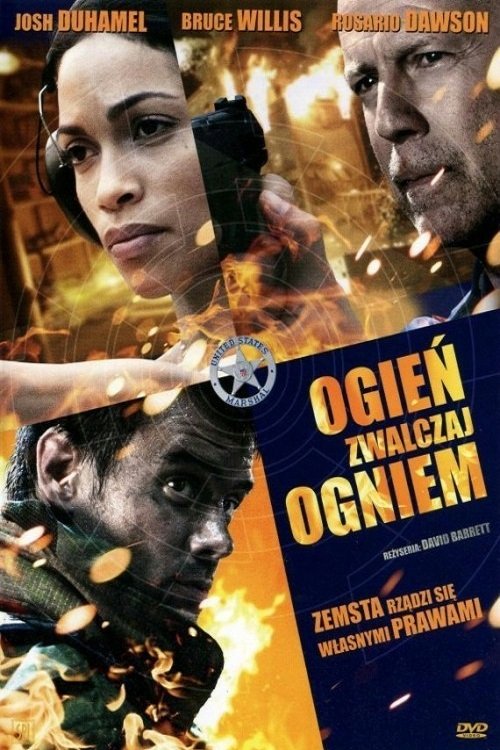 Ogień zwalczaj ogniem 2012 cały film