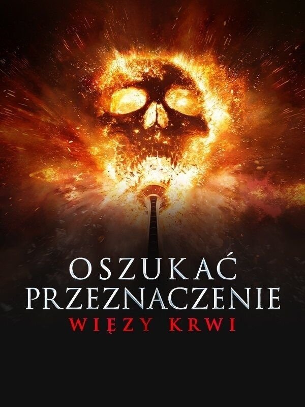 Oszukać przeznaczenie: Więzy krwi 2025 cały film