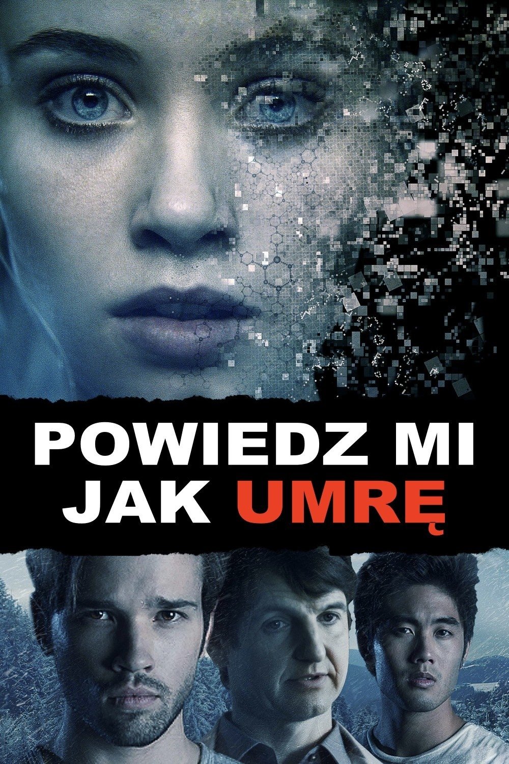 Powiedz mi jak umrę 2016 cały film