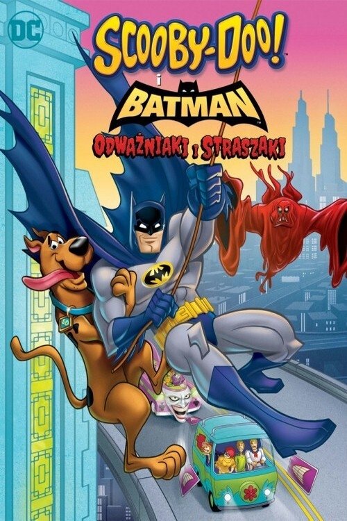 Scooby-Doo! i Batman: Odważniaki i straszaki 2018 cały film