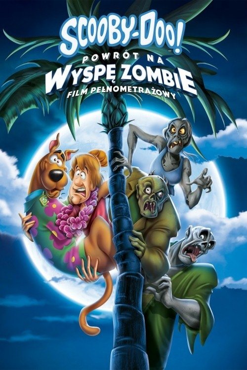 Scooby-Doo! Powrót na wyspę zombie 2019 cały film