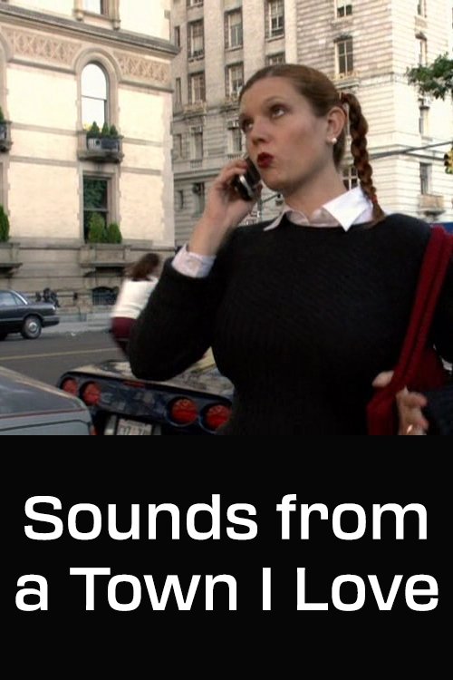 Sounds From a Town I Love 2001 cały film