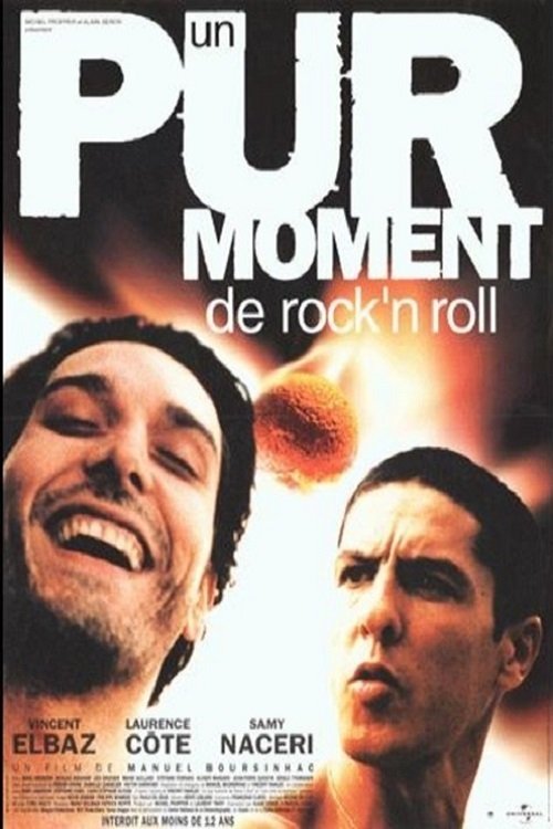 Un pur moment de rock'n roll 1999 cały film